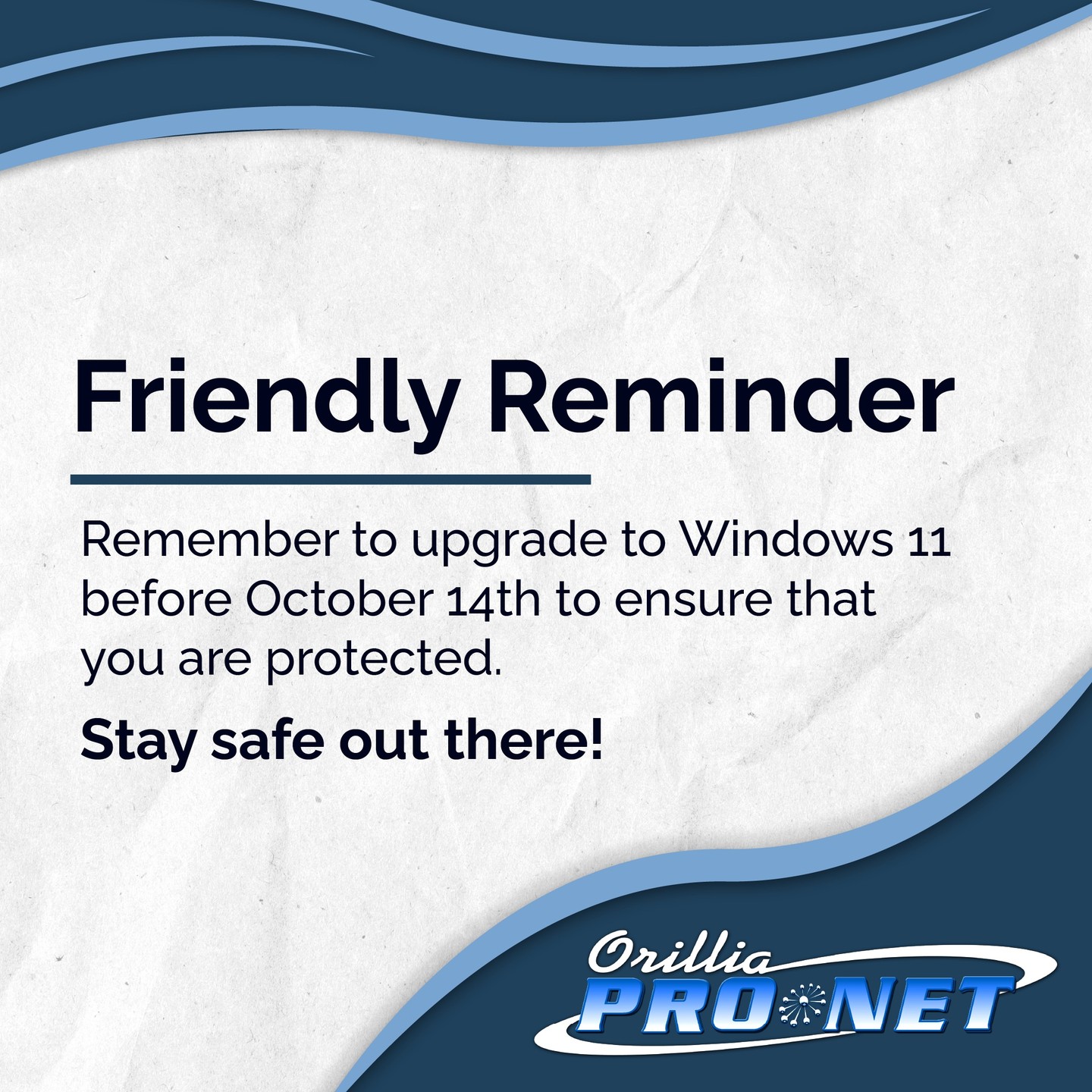 Just a friendly reminder from your friends at Orillia ProNet. We want to make sure…